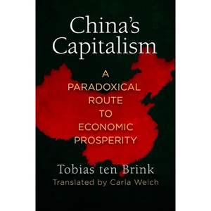 China's Capitalism - by  Tobias Ten Brink (Hardcover) - 1 of 1