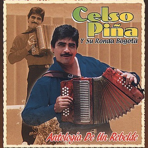 Celso Pina - Antologia De Un Rebelde (cd) : Target