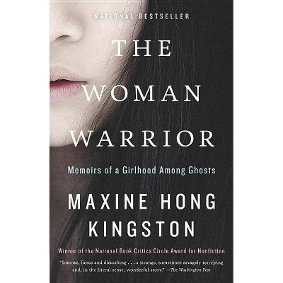 The Woman Warrior - (Vintage International) by  Maxine Hong Kingston (Paperback)