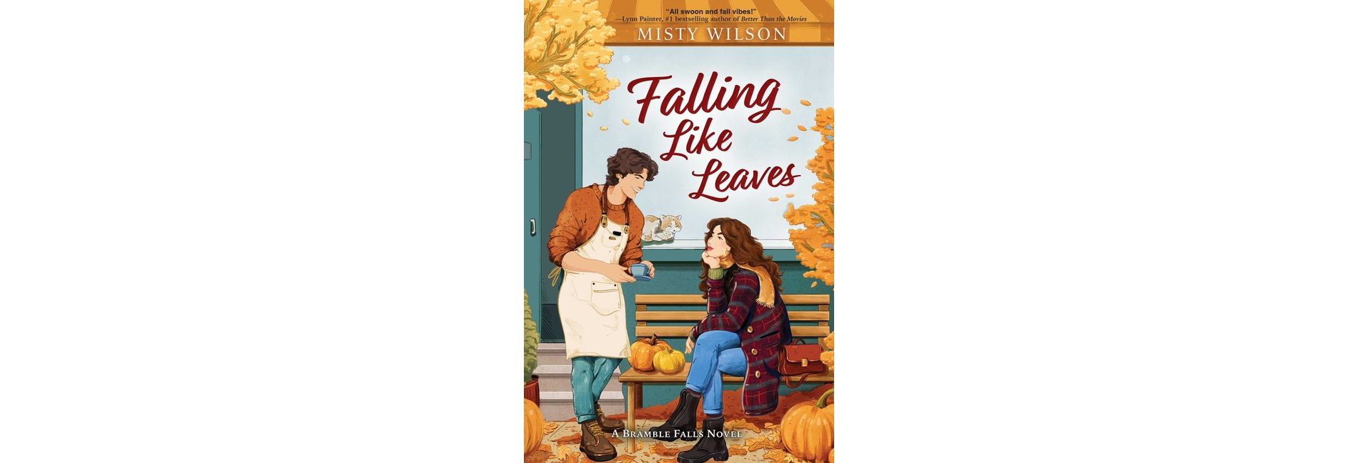 Falling Like Leaves - (Bramble Falls) by  Misty Wilson (Hardcover)