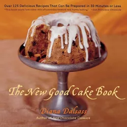 The New Good Cake Book - Large Print by  Diana Dalsass (Paperback)