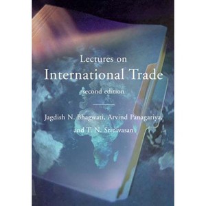Lectures on International Trade, Second Edition - 2nd Edition by  Jagdish N Bhagwati & Arvind Panagariya & T N Srinivasan (Paperback) - 1 of 1