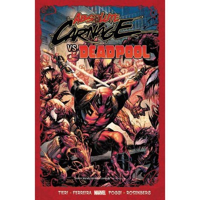  Absolute Carnage vs. Deadpool - (Paperback) 