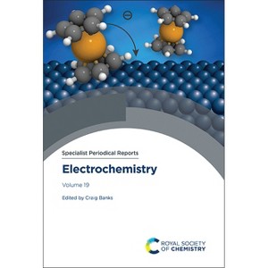 Electrochemistry - (Specialist Periodical Reports - Electrochemistry) by  Craig E Banks (Hardcover) - 1 of 1
