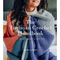 The Tunisian Crochet Handbook - by  Toni Lipsey (Paperback)