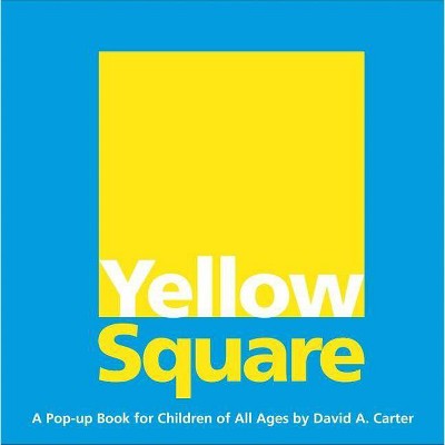 Yellow Square - by  David A Carter (Hardcover)