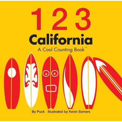 123 California - (Cool Counting Books) by  Puck (Board Book)