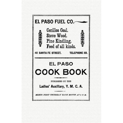 El Paso Cook Book - (Cooking in America) (Paperback)