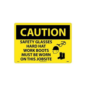 National Marker Caution Safety Glasses Hard Hat Work Boots Must Be Worn On This Jobsite Graphic - 1 of 1