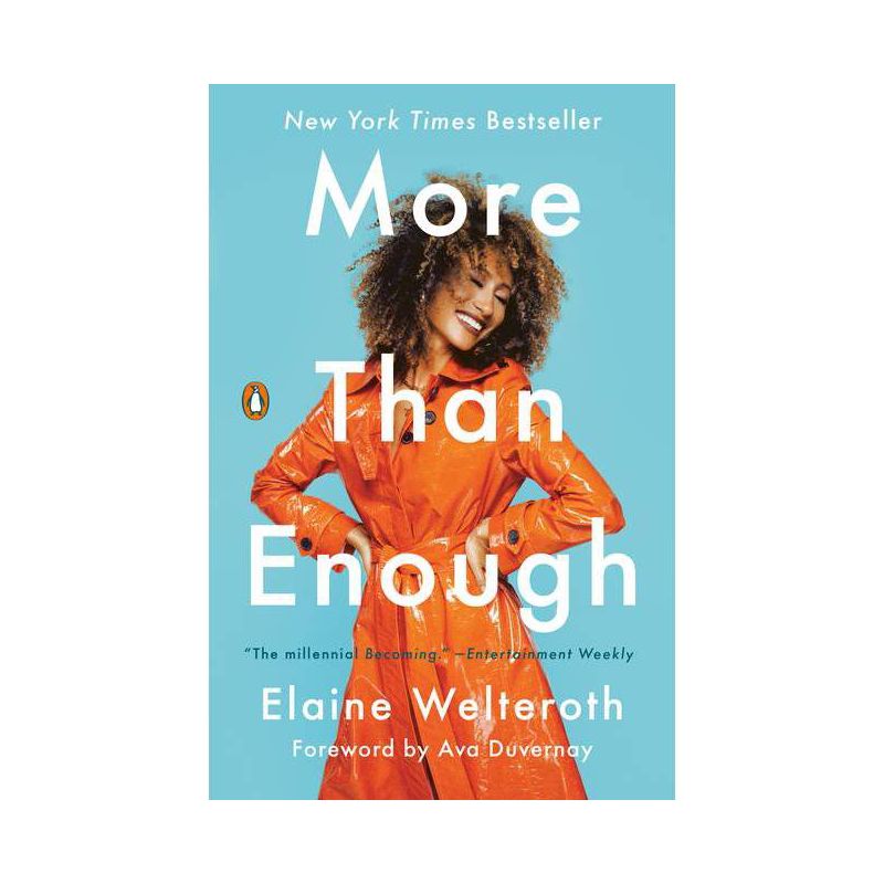 More Than Enough - by Elaine Welteroth, 1 of 2