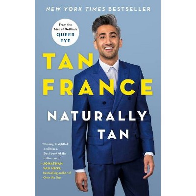 Naturally Tan - by  Tan France (Paperback)