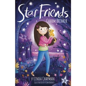 Charm Breaker - (Star Friends) by  Linda Chapman (Paperback) - 1 of 1