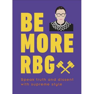 BE MORE RGB - (Be More) by  Marilyn Easton (Hardcover)