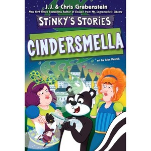 Stinky's Stories #5: Cindersmella - by  Chris Grabenstein & J J Grabenstein (Paperback) - 1 of 1