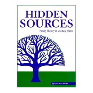 Hidden Sources - by  Laura Szucs Pfeiffer (Hardcover) - 1 of 1