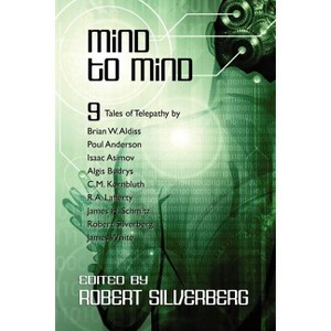 Mind to Mind - by  Robert Silverberg (Paperback) - 1 of 1