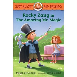 Judy Moody and Friends: Rocky Zang in the Amazing Mr. Magic - by  Megan McDonald (Paperback) - 1 of 1