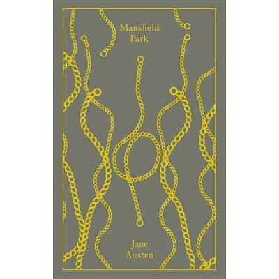 Mansfield Park - (Penguin Clothbound Classics) by  Jane Austen (Hardcover)