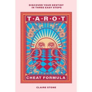 Tarot Cheat Formula - by  Claire Stone (Hardcover) - 1 of 1