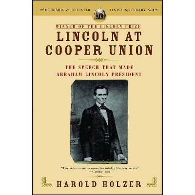 Lincoln at Cooper Union - (Simon & Schuster Lincoln Library) by  Harold Holzer (Paperback)