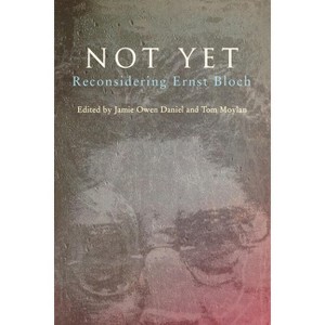 Not Yet - by  Jamie Owen Daniel & Tom Moylan (Paperback) - 1 of 1