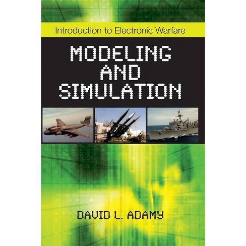 Introduction To Electronic Warfare Modeling And Simulation