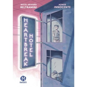 Heartbreak Hotel - by  Micol Beltramini (Paperback) - 1 of 1