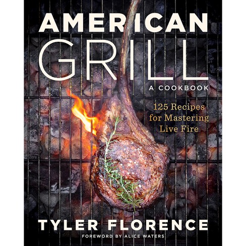 American Grill By Tyler Florence hardcover Target