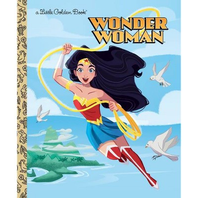 Wonder Woman (DC Super Heroes: Wonder Woman) - (Little Golden Book) by  Laura Hitchcock (Hardcover)