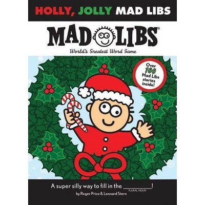 Holly, Jolly Mad Libs ( Mad Libs) (Paperback) by Roger Price