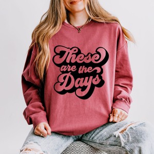 Simply Sage Market These Are The Days Retro Lightweight Garment Dyed Sweatshirt - 1 of 4