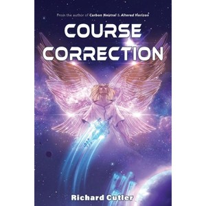 Course Correction - 2nd Edition by  Richard Cutler (Paperback) - 1 of 1