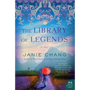 The Library of Legends - by  Janie Chang (Paperback) - 1 of 1