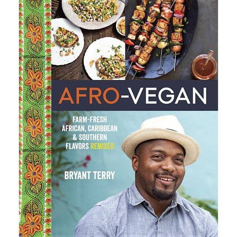 Afro-vegan - By Bryant Terry (hardcover) : Target