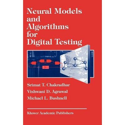 Neural Models and Algorithms for Digital Testing - (The Springer International Engineering and Computer Science) (Hardcover)