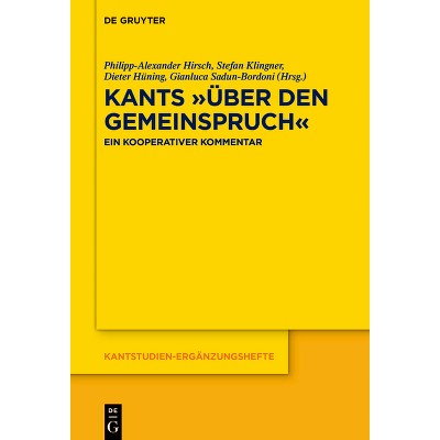 Kants "Über Den Gemeinspruch" - (Kantstudien-Ergänzungshefte) (Hardcover)