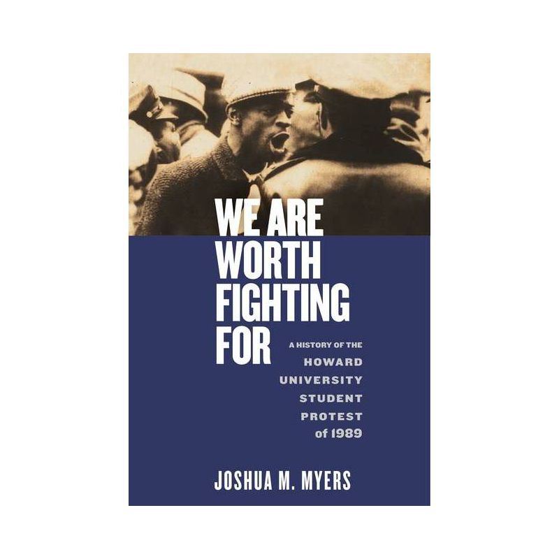 We Are Worth Fighting for - (Black Power) by  Joshua M Myers (Paperback), 1 of 2