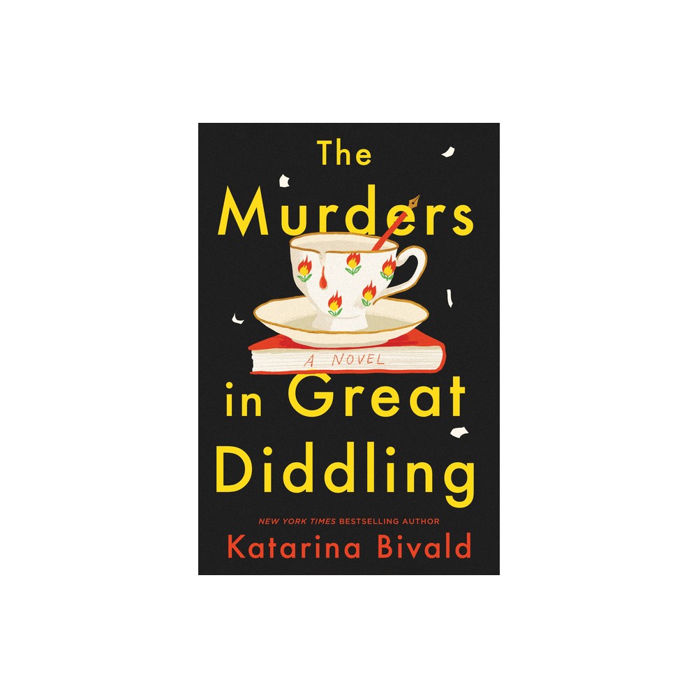 The Murders in Great Diddling - by Katarina Bivald (Paperback)