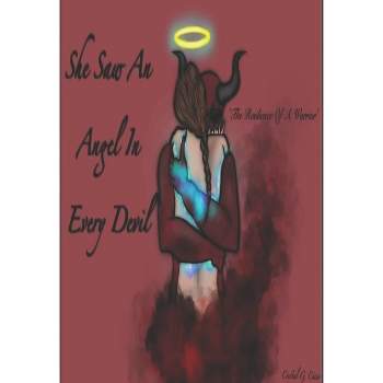 She Saw an Angel In Every Devil - by  Elmarie Dewing & Hanlie Robbertse (Paperback)