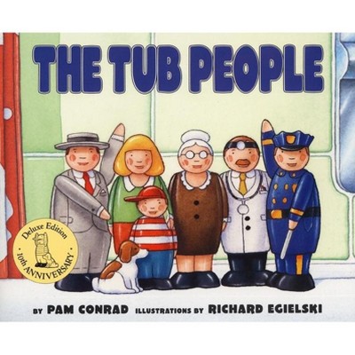 The Tub People - by  Pam Conrad (Paperback)