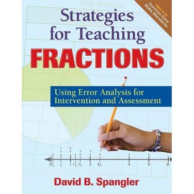 Strategies for Teaching Fractions - by  David B Spangler (Paperback)