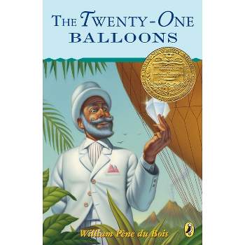 The Twenty-One Balloons - (Newbery Library, Puffin) by  William Pene Du Bois (Paperback)