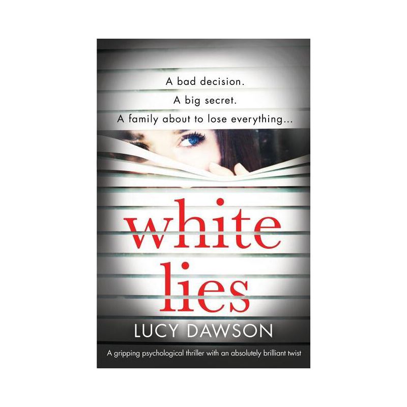 White Lies - by  Lucy Dawson (Paperback), 1 of 2