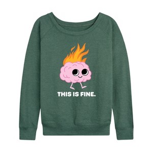 Women's - Instant Message - This Is Fine Brain Fire Lightweight French Terry Wide Neck Long Sleeve Graphic Shirt - 1 of 4