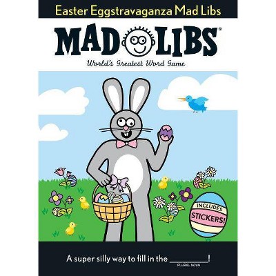 Mad Libs : Easter Eggstravaganza -  Deluxe (Mad Libs) (Paperback)