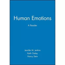 Human Emotions - by  Jennifer M Jenkins & Keith Oatley & Nancy Stein (Paperback)