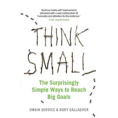 Think Small - by  Owain Service & Rory Gallagher (Paperback)