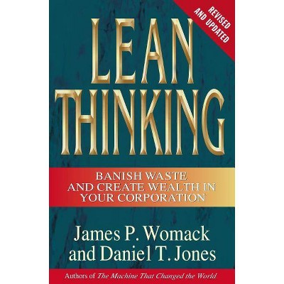 Lean Thinking - by  James P Womack & Daniel T Jones (Hardcover)