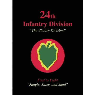 24th Infantry Division - 2nd Edition By Herbert C Banks (paperback ...