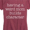 Women's - Instant Message - Weird Mom Builds Character Short Sleeve Graphic T-Shirt - 2 of 4